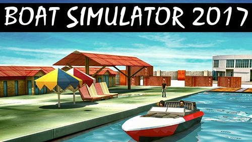 game pic for Boat simulator 2017